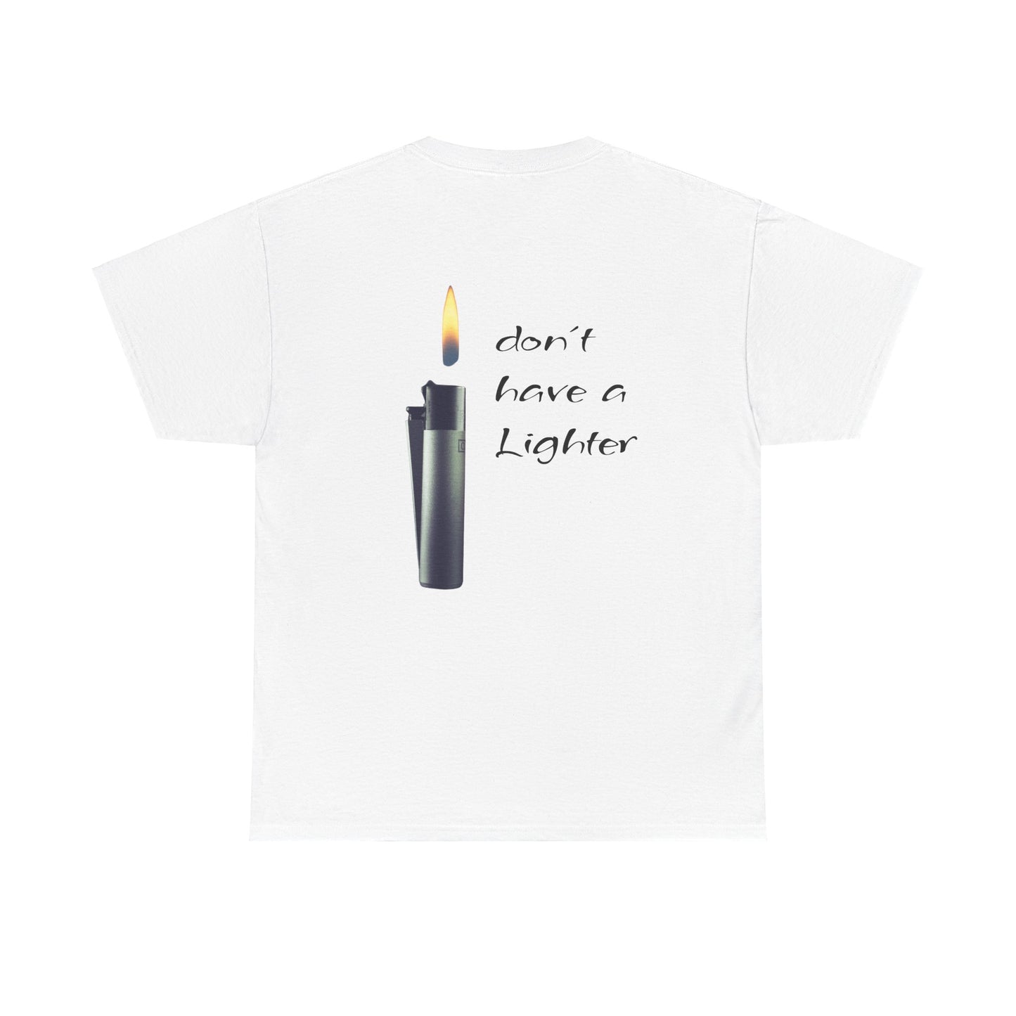don´t have a Lighter