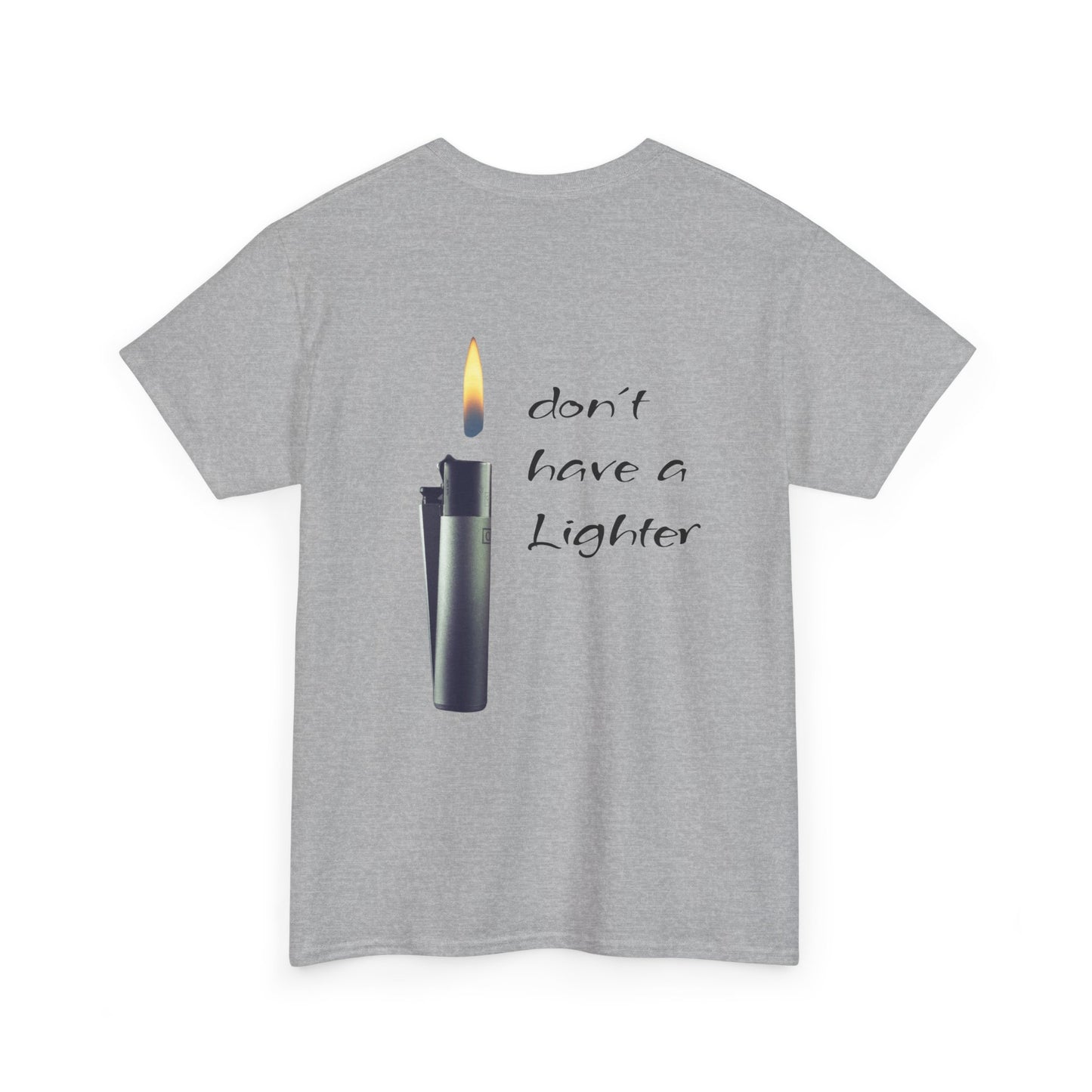 don´t have a Lighter