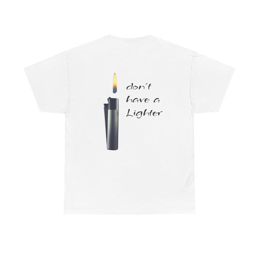 don´t have a Lighter