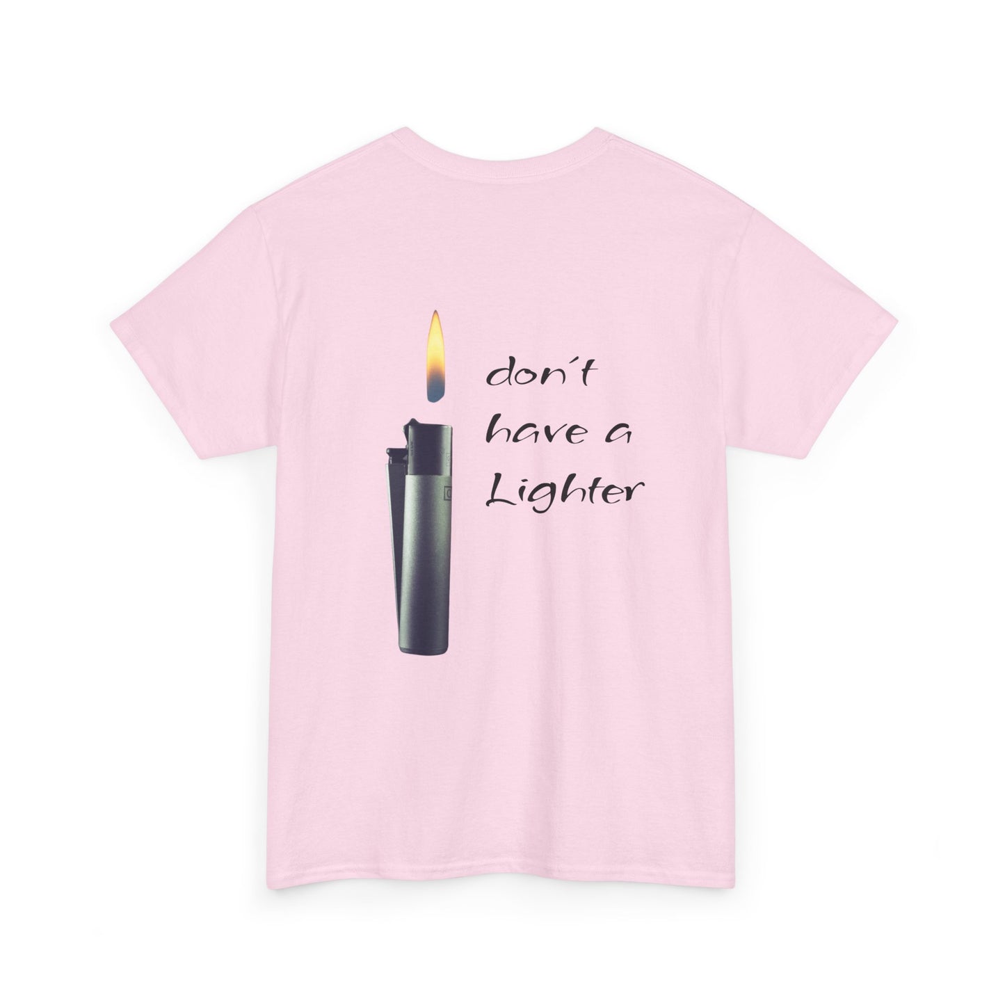 don´t have a Lighter