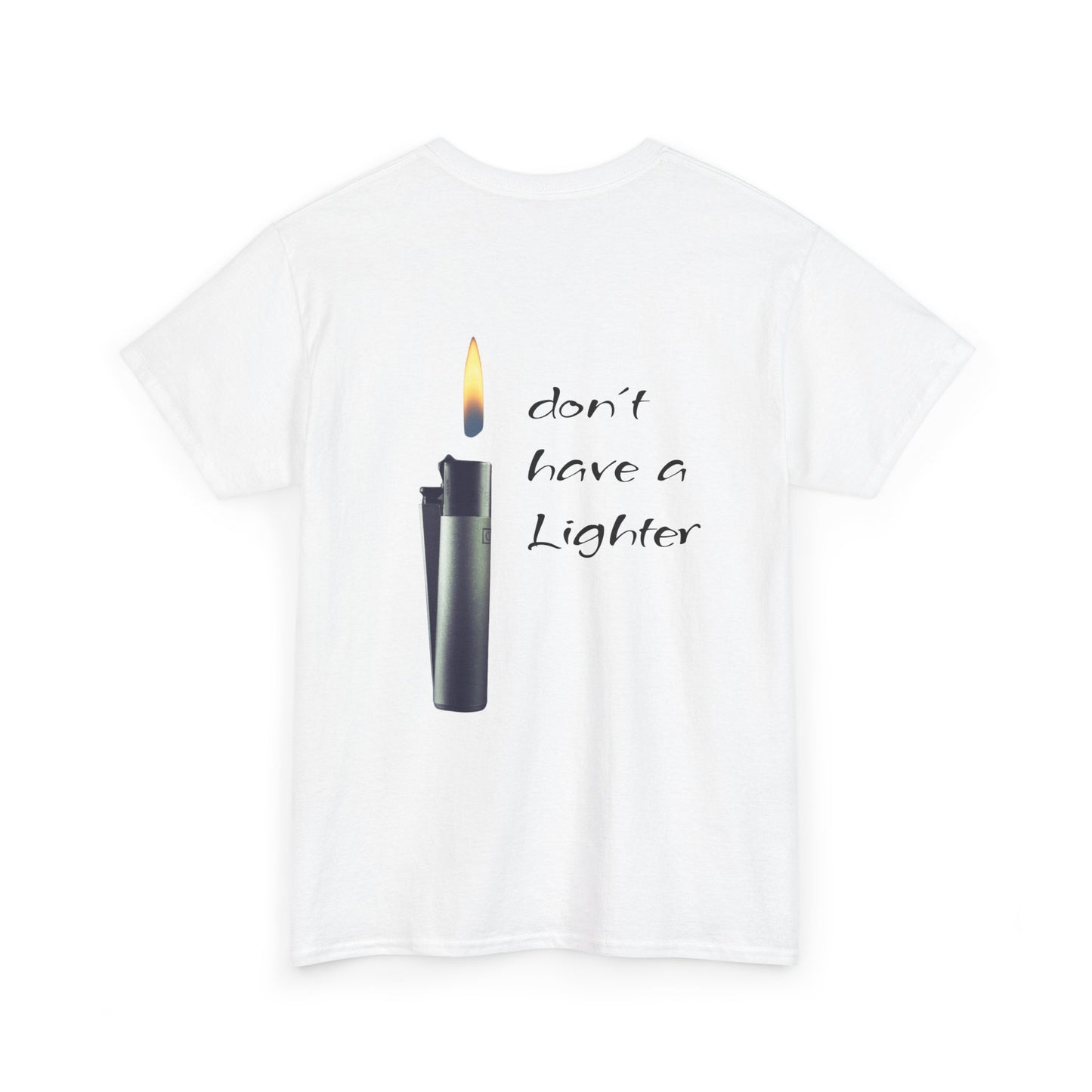 don´t have a Lighter